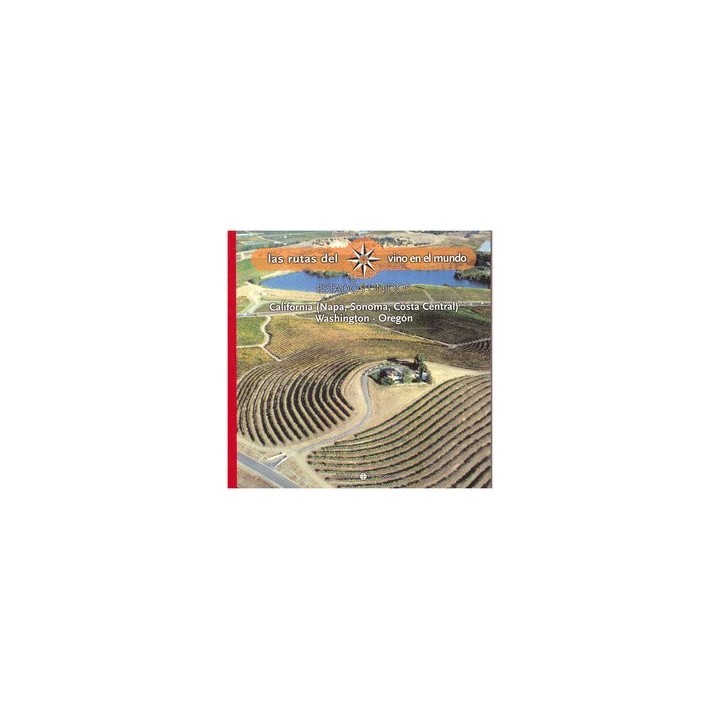 Rutas Del Vino En El Mundo - Estados Unidos